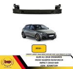 Load image into Gallery viewer, AUDI A1 2018 ONWARD FRONT BUMPER REINFORCER IMPACT CRASH BAR STEEL NEW 82A807109
