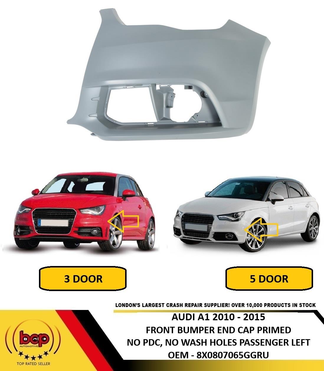 AUDI A1 2010 - 2015 FRONT BUMPER END PRIMED WITHOUT HEADLIGHT WASH LEFT