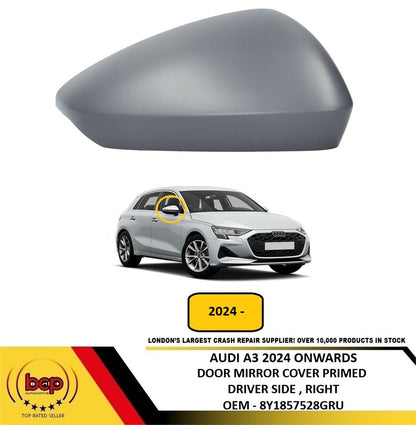 AUDI A3 2024 ONWARDS DOOR MIRROR COVER PRIMED DRIVER SIDE RIGHT OFFSIDE NEW