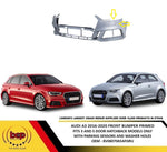 Load image into Gallery viewer, AUDI A3 2016 – 2020 FRONT BUMPER WITH PARKING SENSORS AND WASHER HOLE SLINE ONLY
