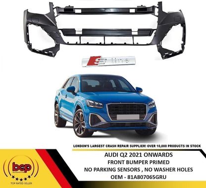 AUDI Q2 2021 ONWARDS FRONT BUMPER PRIMED S LINE MODELS NO PARKING SENSORS