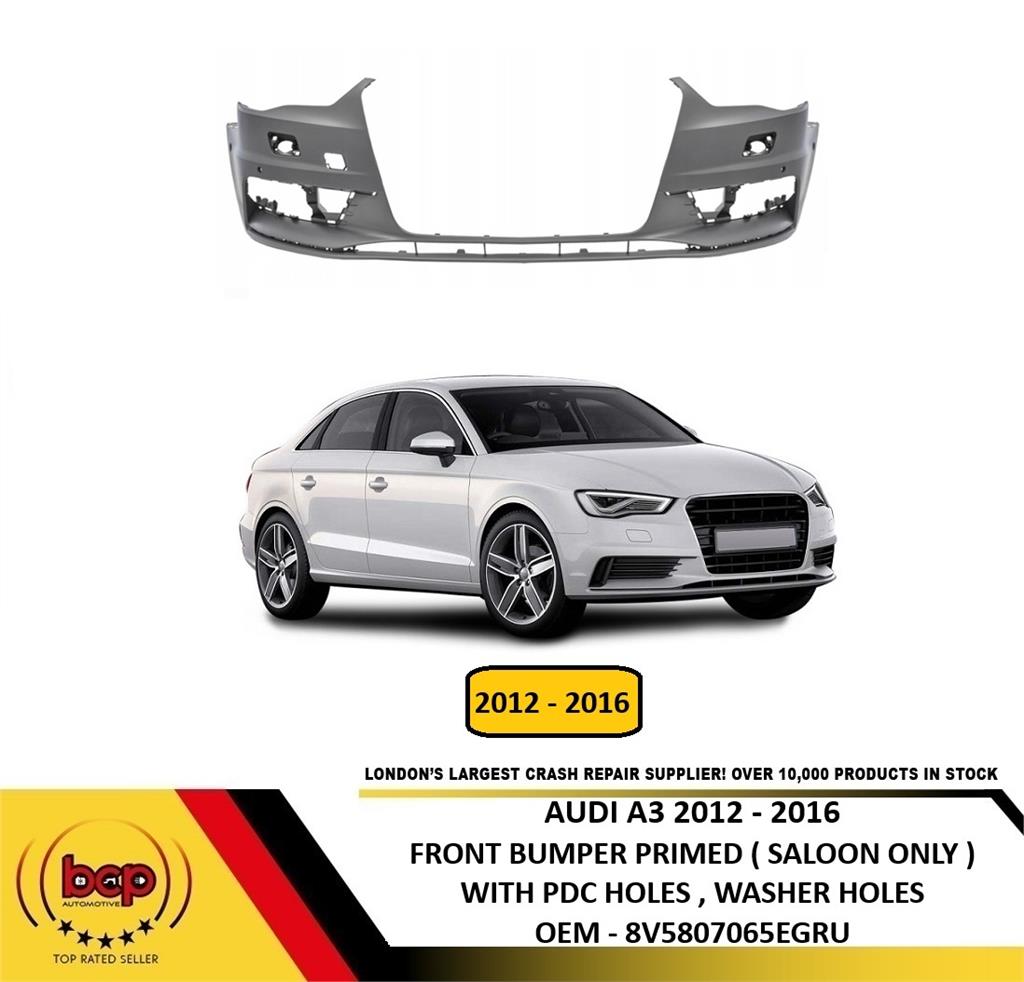 AUDI A3 SALOON 2013 - 2016 FRONT BUMPER WITH PARKING SENSOR & WASHER JETS HOLES