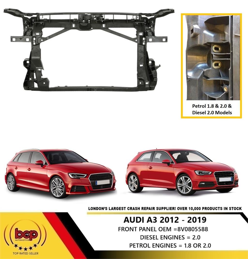 AUDI A3 2012 - 2020 FRONT PANEL PETROL 1.8 & 2.0 DIESEL MODELS ONLY OEM QUALITY