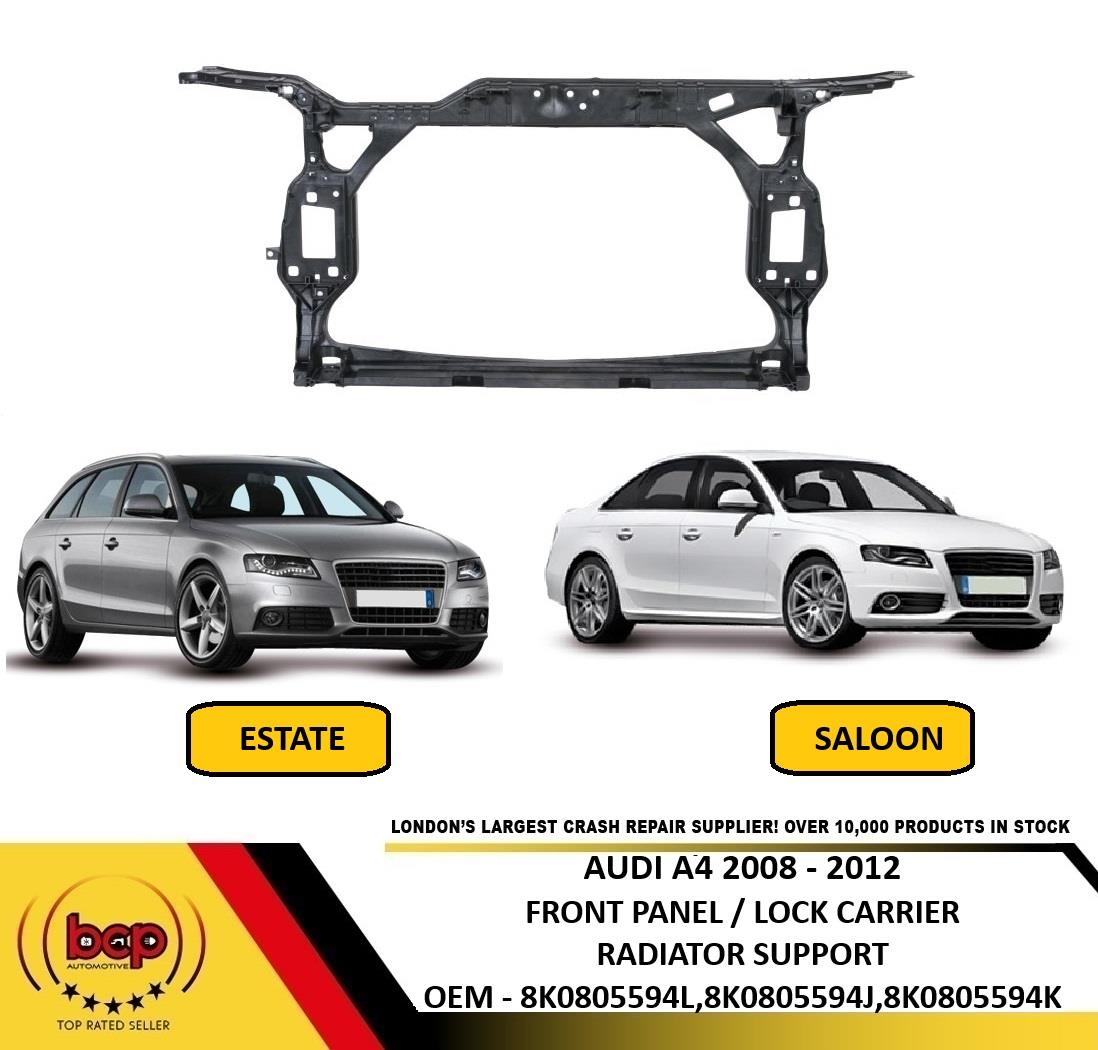 AUDI A4 2008 - 2012 FRONT PANEL SLAM PANEL LOCK CARRIER RADIATOR HOLDER SUPPORT