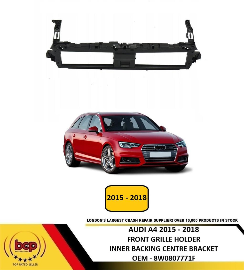 AUDI A4 2015 - 2018 FRONT INNER GRILLE HOLDER CENTRE SUPPORT AIR INTAKE BRACKET