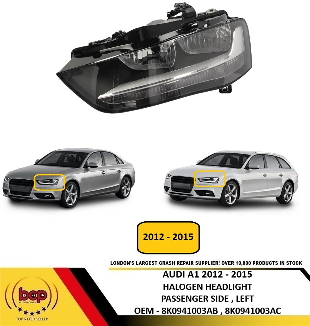 AUDI A4 2012 - 2015 HALOGEN HEADLIGHT LAMP LEFT PASSENGERS SIDE NEARISDE NEW