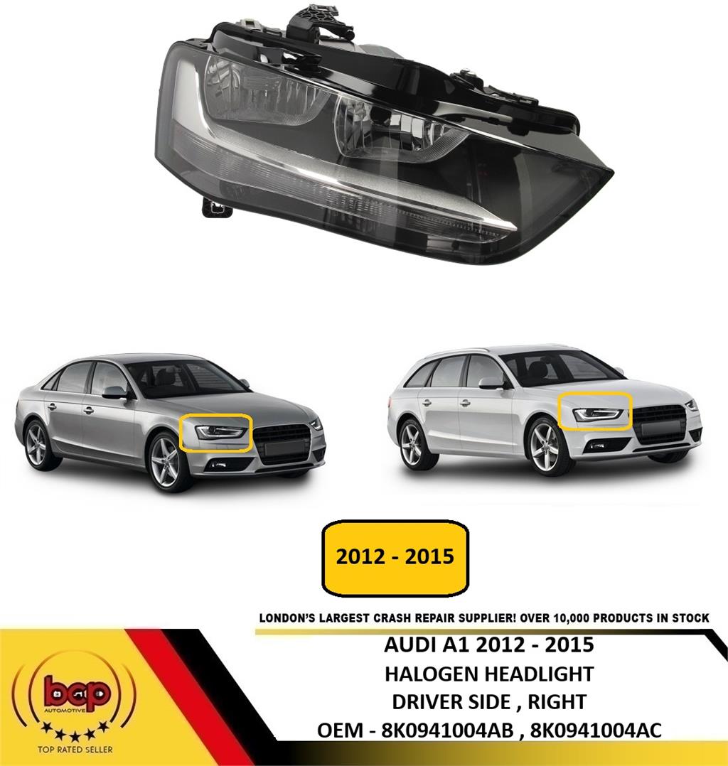 AUDI A4 2012 - 2015 HALOGEN HEADLIGHT LAMP RIGHT DRIVER SIDE OFFISDE NEW