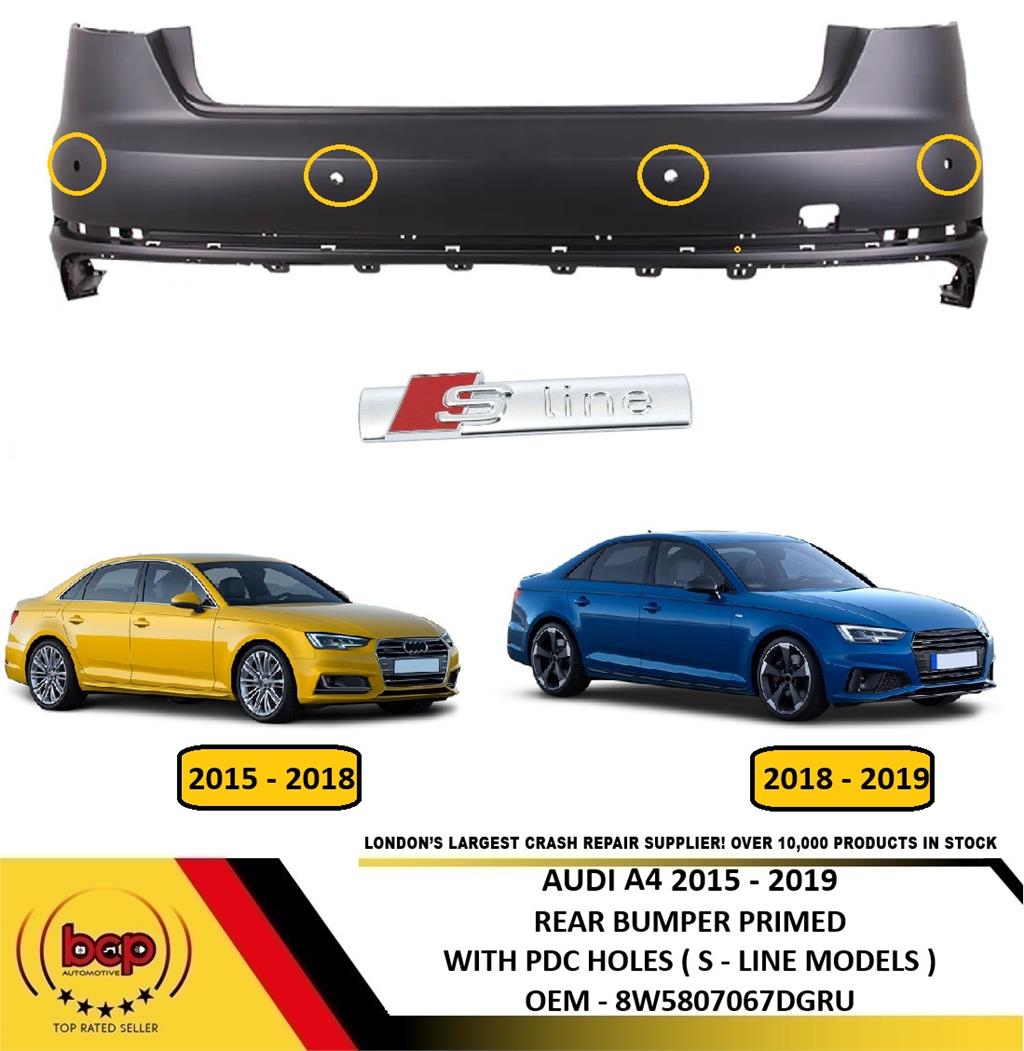 AUDI A4 2015 – 2019 REAR BUMPER PRIMED WITH PARKING SENSOR HOLES S-LINE MODELS