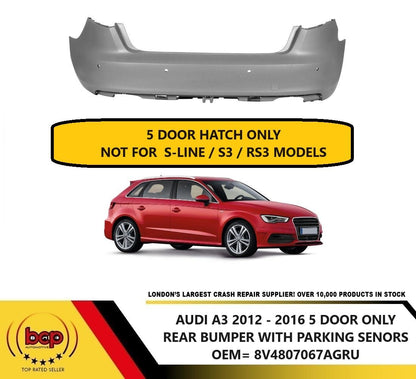 AUDI A3 2012 - 2016 REAR BUMPER WITH PARKING SENSORS 5 DOOR HATCHBACK MODEL ONLY
