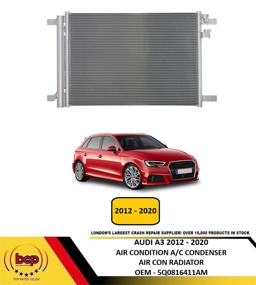 AUDI A3 2012 - 2020 AIR CONDITION CONDENSER AIR CON A/C RADIATOR NEW 5Q0816411AM