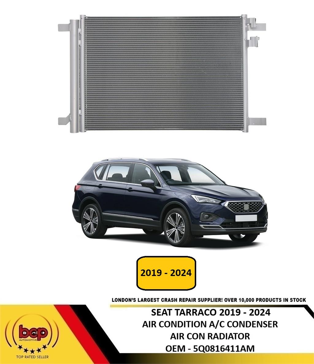 SEAT TARRACO 2019 - 2024 AIR CONDITION CONDENSER AIR CON A/C RADIATOR NEW