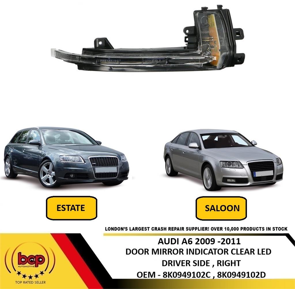 AUDI A6 2009 - 2011 DOOR MIRROR INDICATOR CLEAR LED DRIVER SIDE RIGHT
