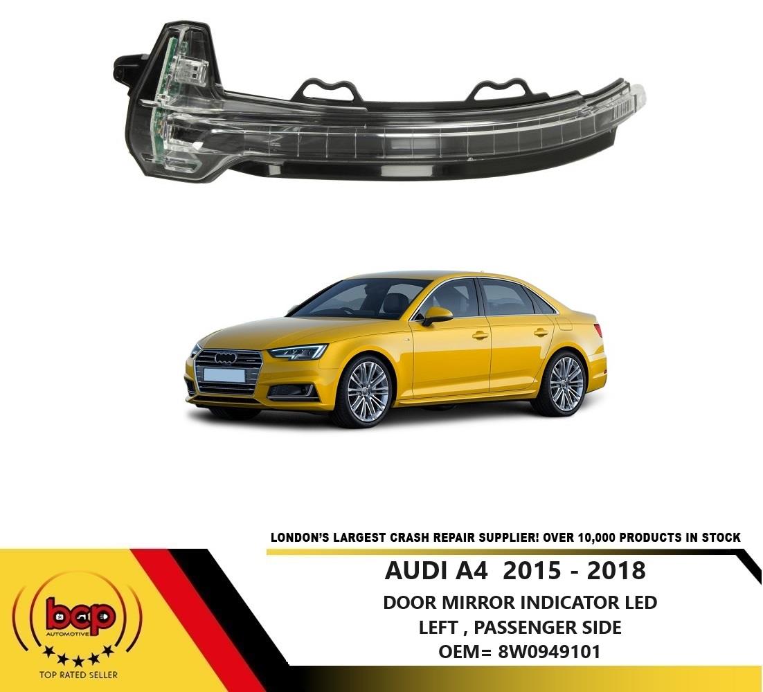 AUDI A4 2015 - 2018 FRONT DOOR WING MIRROR INDICATOR REPEATER LED LEFT PASSENGER