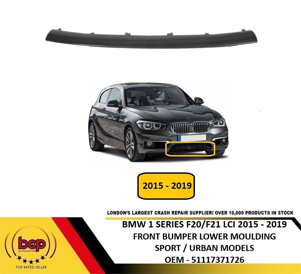 BMW 1 SERIES F20 F21 2015 – 2019 FRONT BUMPER LOWER MOULDING SPORT URBAN ONLY