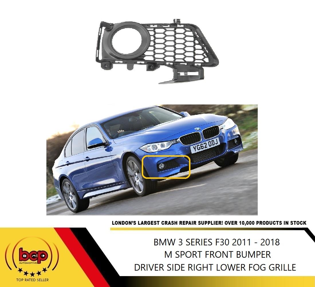 BMW 3 SERIES F30 2012 - 2019 FRONT BUMPER LOWER FOG GRILLE RIGHT DRIVER SIDE