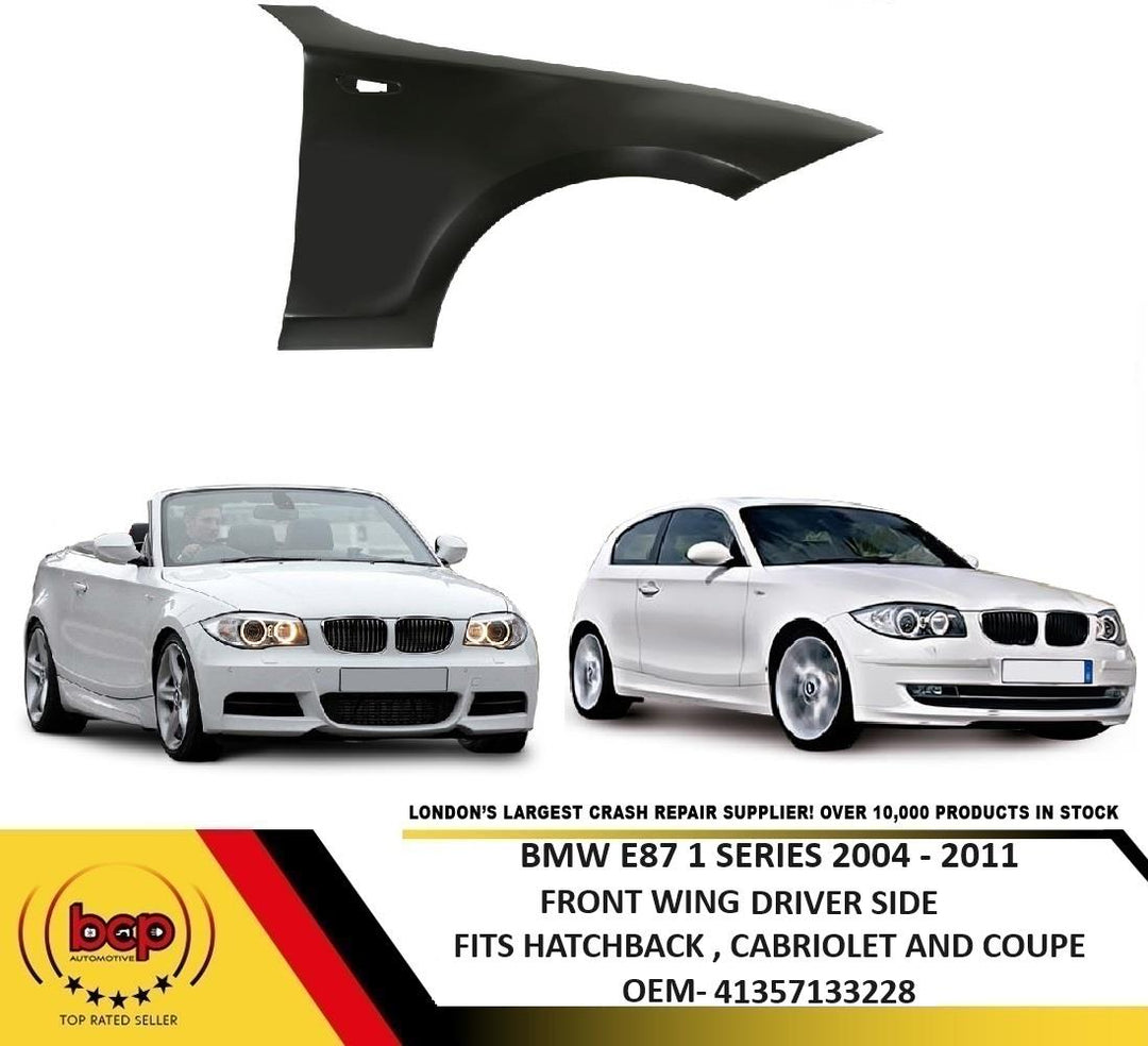 BMW E87 1 SERIES E87 2004-2011 FRONT WING RH RIGHT O/S DRIVER SIDE OFF SIDE