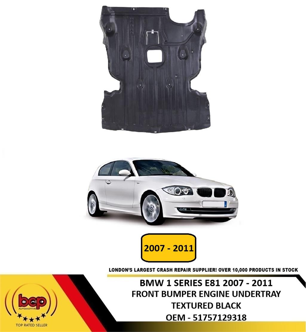 BMW 1 SERIES E81 2007-2011 FRONT BUMPER ENGINE UNDERTRAY UNDERCOVER GUARD SHEILD