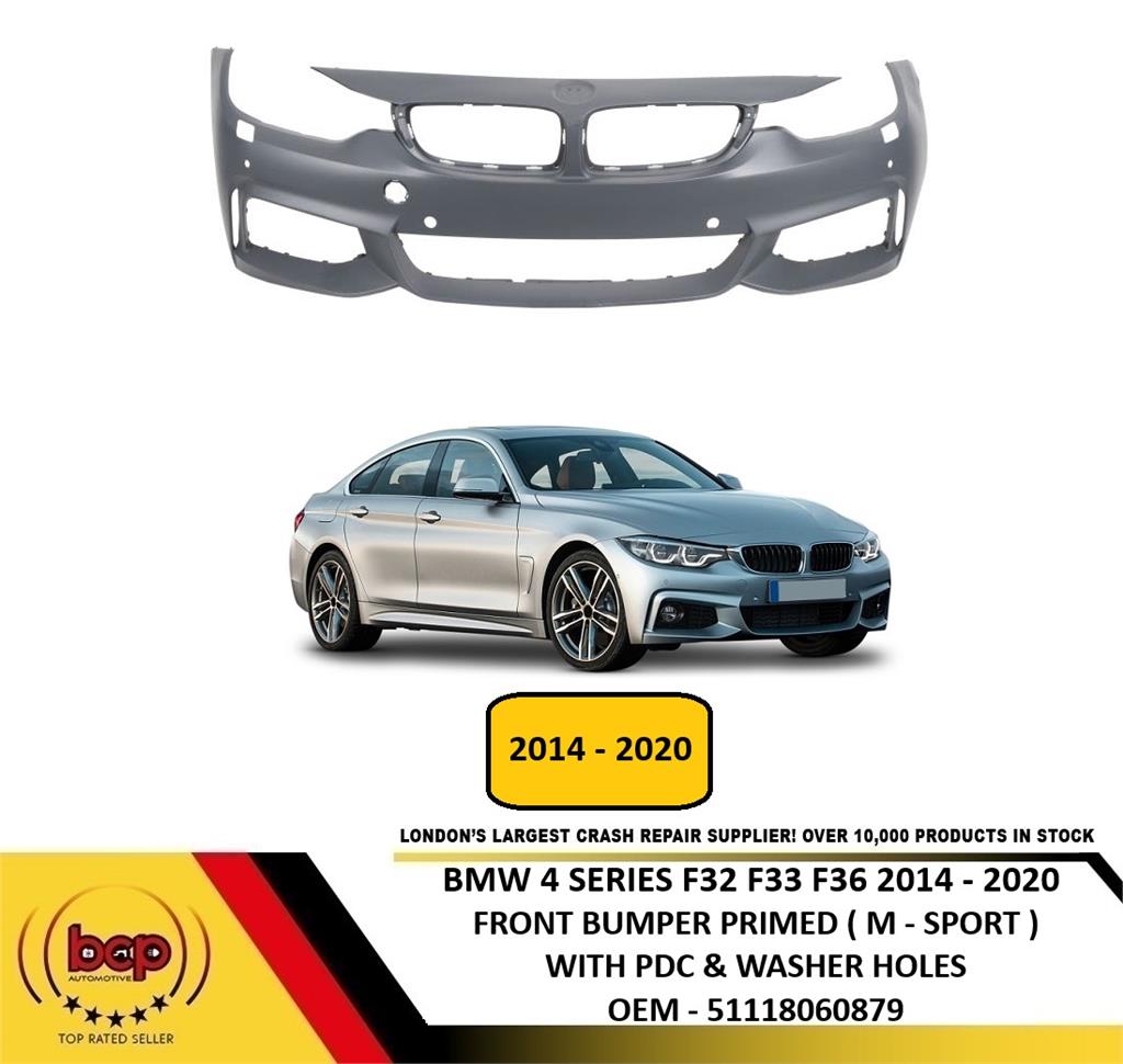 BMW 4 SERIES FRONT BUMPER F32 F33 F36 2014 - 2020 M SPORT W/PDC AND WASHER HOLES