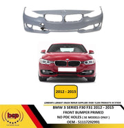BMW 3 SERIES F30 F31 FRONT BUMPER 2012 - 2015 INSURANCE APPROVED 51117292991