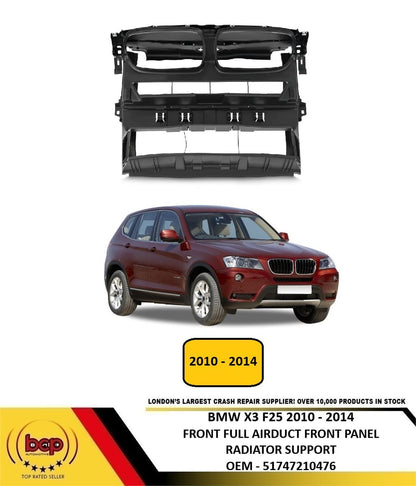 BMW X3 F25 2010-2014 FRONT FULL AIR DUCT SLAM PANEL RADIATOR SUPPORT 51747210476