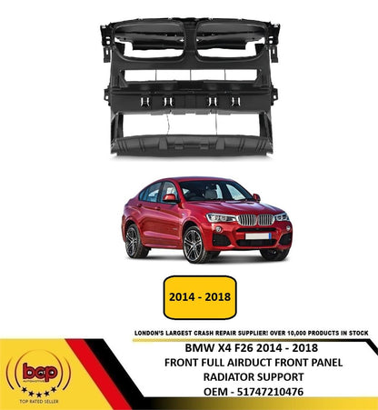 BMW X4 F25 2014-2018 FRONT FULL AIR DUCT SLAM PANEL RADIATOR SUPPORT 51747210476