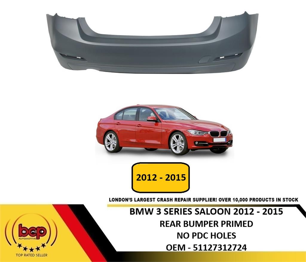 BMW 3 SERIES F30 2012 - 2015 REAR BUMPER PRIMED LUXURY SPORT MODELS NO PDC HOLES
