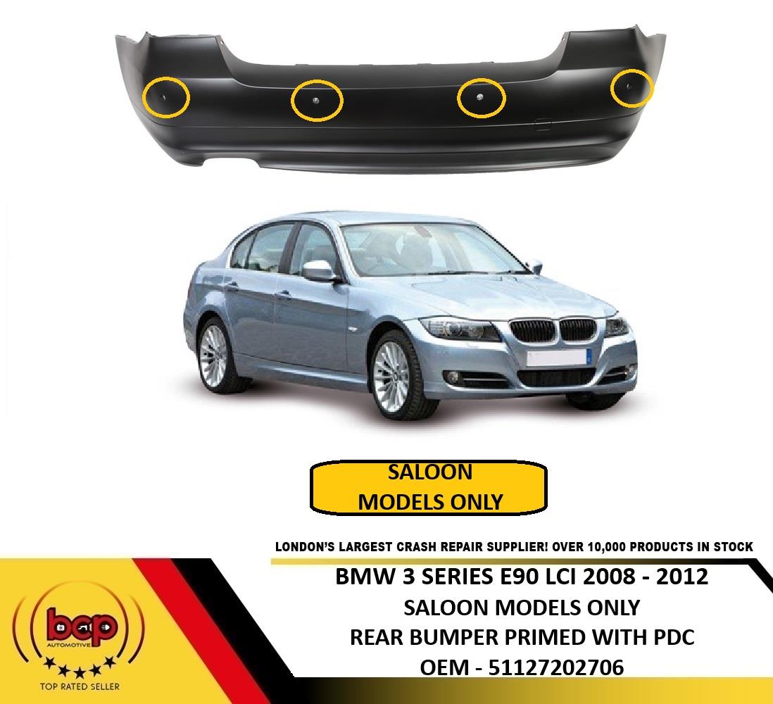 BMW 3 SERIES 4 DOOR SALOON E90 LCI 2008 – 2012 REAR BUMPER PRIMED WITH PDC HOLES