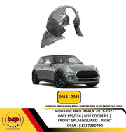 MINI HATCHBACK F55 F56 2013 - 2021 FRONT WING SPLASHGUARD INNER WHEEL ARCH RIGHT