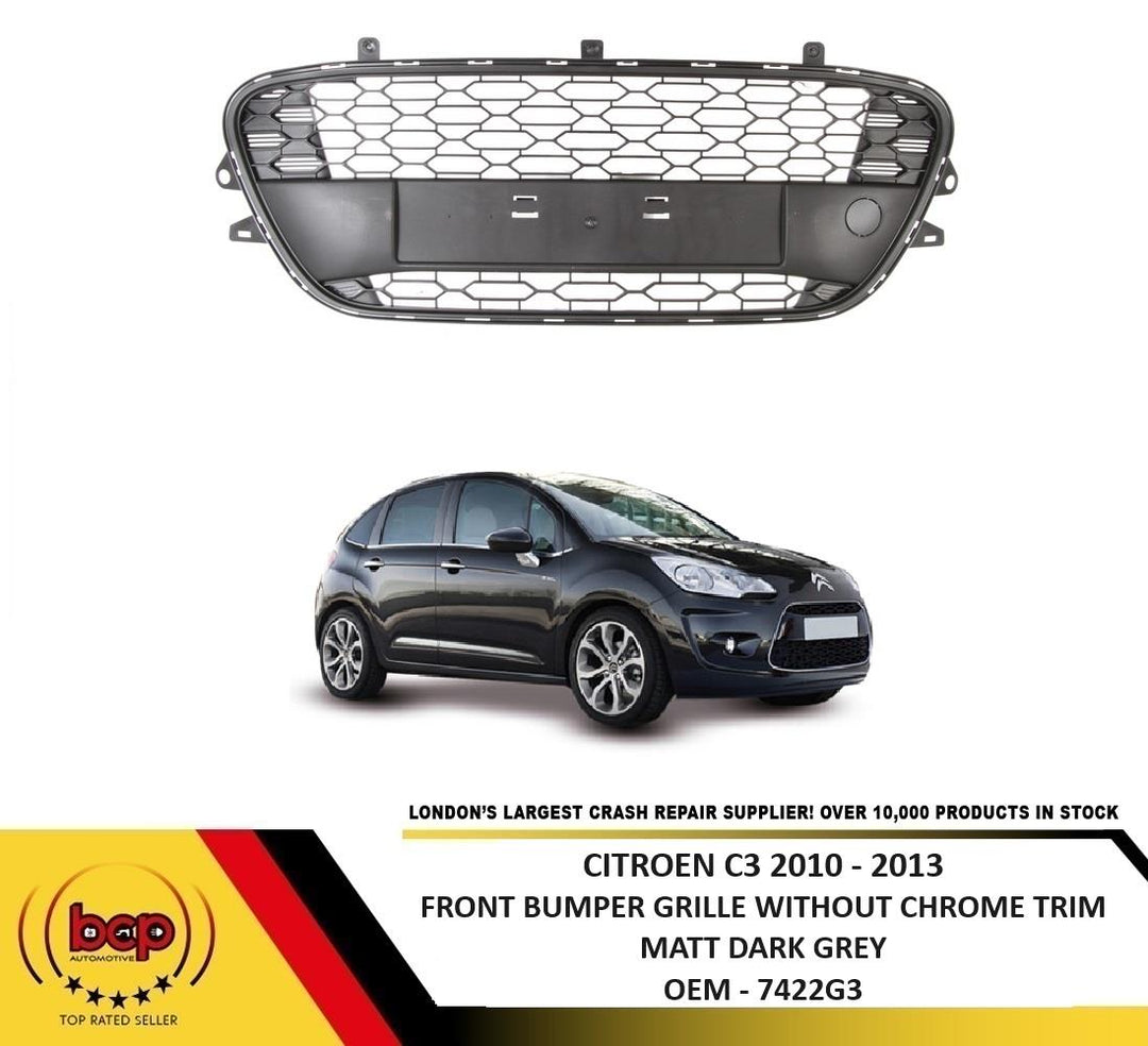 CITROEN C3 2010 – 2013 FRONT BUMPER GRILLE MATT DARK GREY WITH NO CHROME TRIM