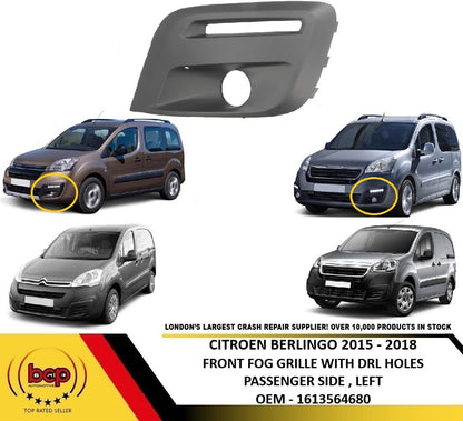 CITROEN BERLINGO 2015 – 2018 FRONT FOG GRILLE WITH DRL HOLES PASSENGER SIDE LEFT