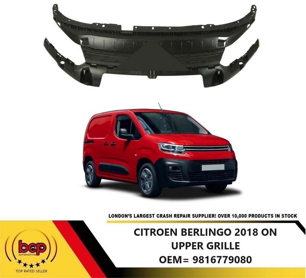 CITROEN BERLINGO 2018 ON FRONT GRILLE MAIN RADIATOR GRILL UPPER NO CHROME