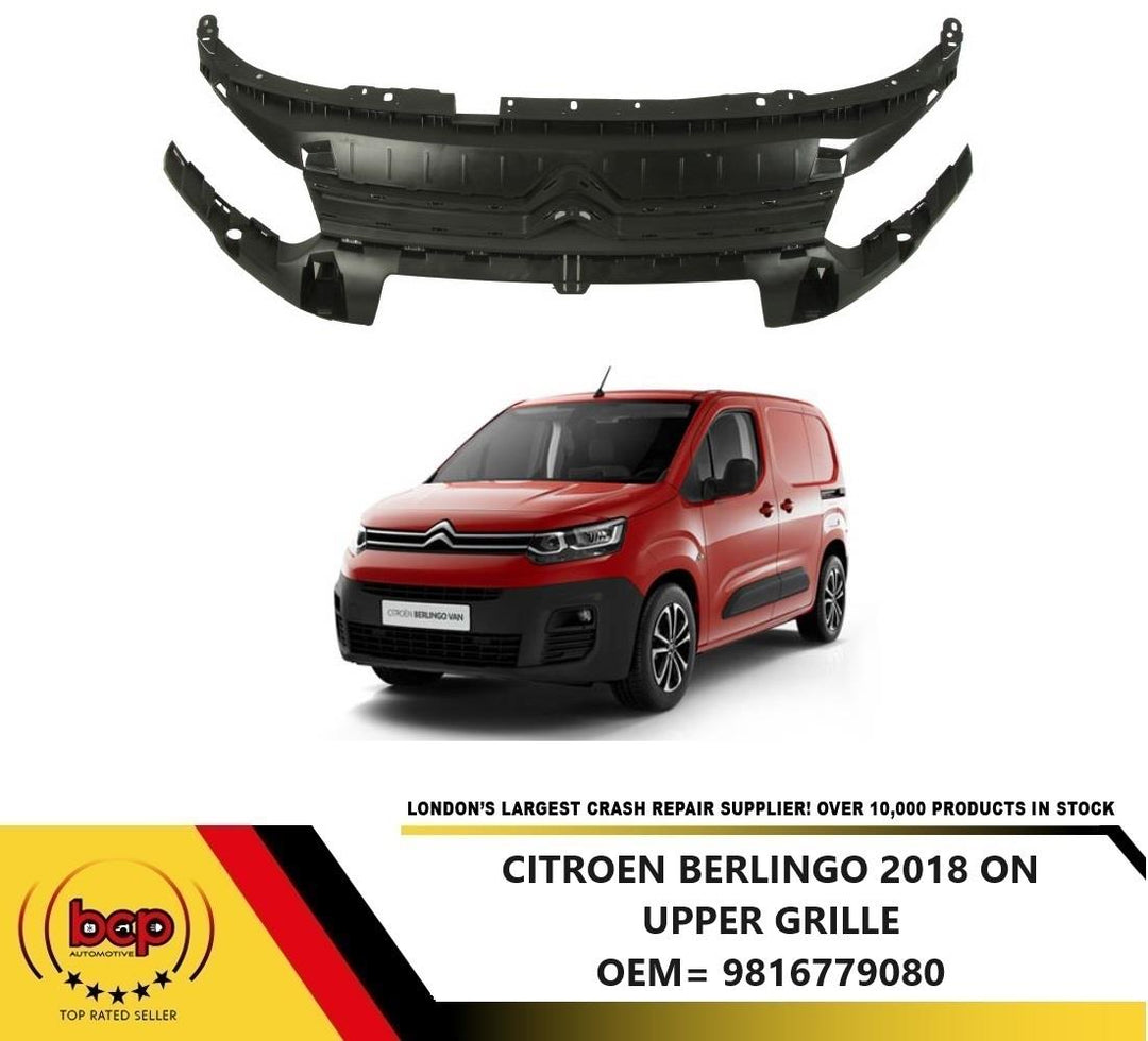 CITROEN BERLINGO 2018 ON FRONT GRILLE MAIN RADIATOR GRILL UPPER NO CHROME