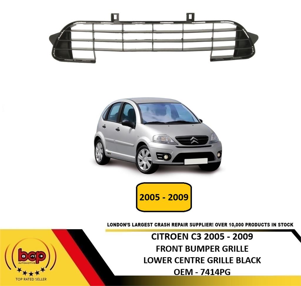 CITROEN C3 2005 - 2009 FRONT BUMPER LOWER CENTRE GRILLE BRAND NEW 7414PG