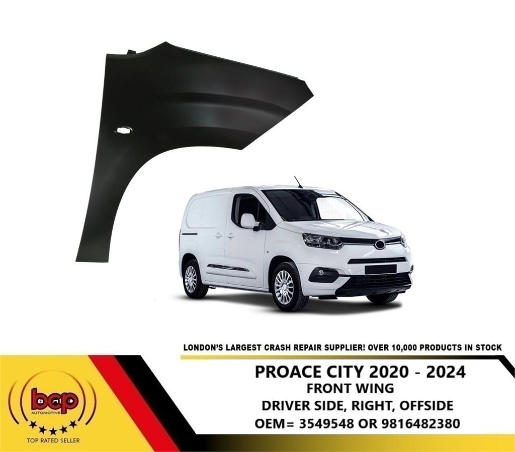TOYTOA PROACE CITY 2020 - 2024 FRONT WING RIGHT DRIVERS SIDE 9816482380 OEM SPEC