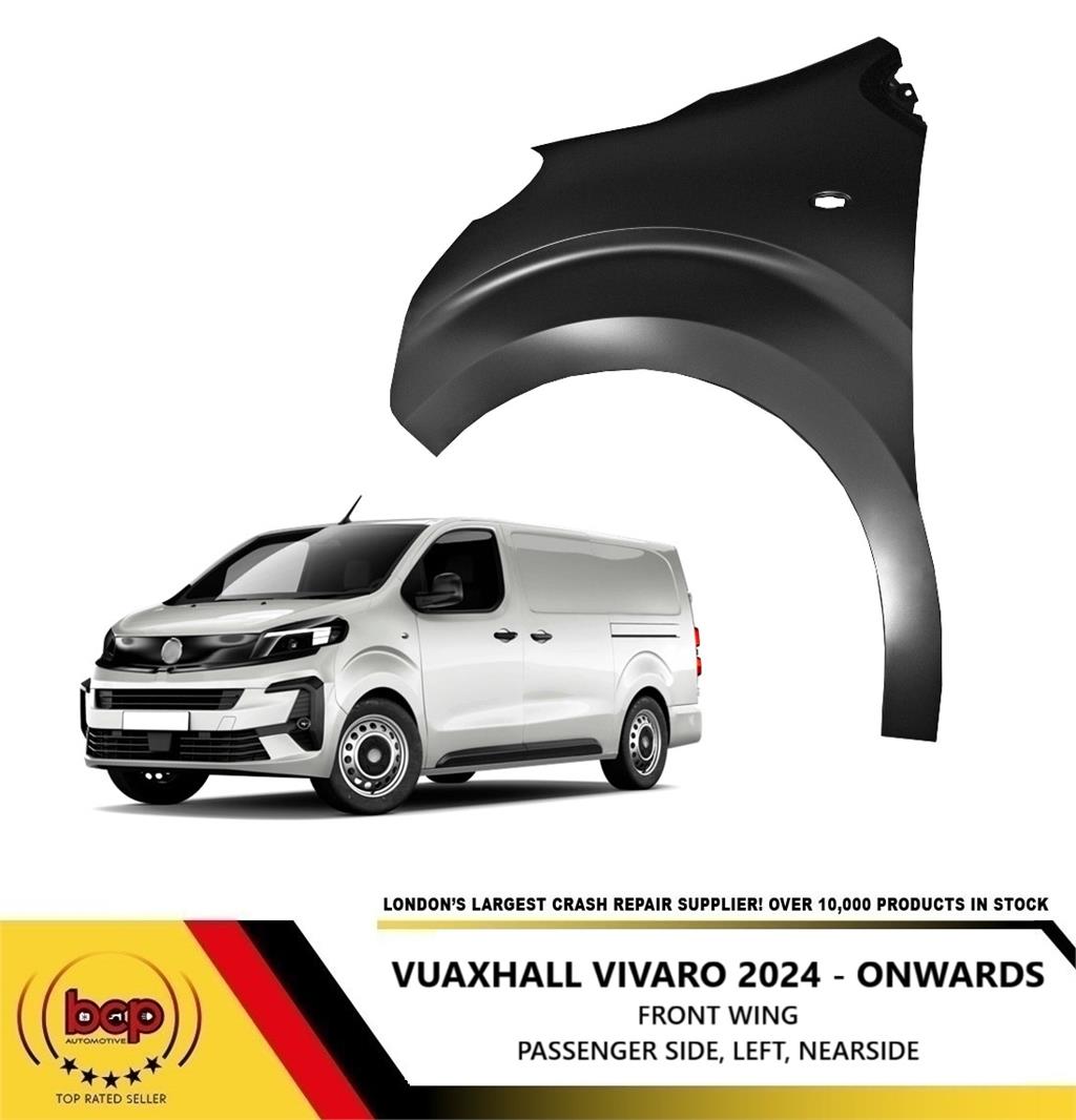 VAUXHALL VIVARO 2024 ONWARDS FRONT WING FENDER PANEL LEFT PASSENGER SIDE