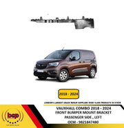 VAUXHALL COMBO 2018 - 2024 FRONT BUMPER MOUNT TO WING BRACKET PASSENGERS LEFT