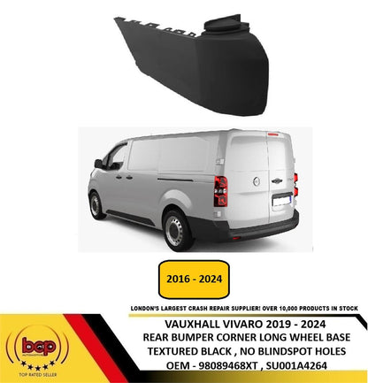VAUXHALL VIVARO 2019 -2024 REAR BUMPER ENDCAP BLACK LWB MODELS PASSENGER LEFT