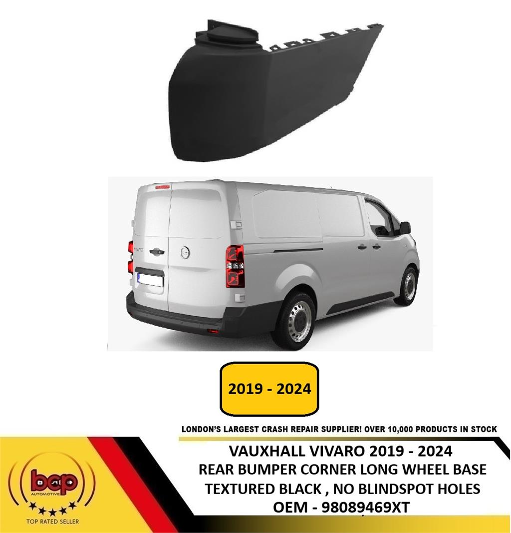 VAUXHALL VIVARO 2019- 2024 REAR BUMPER ENDCAP BLACK LWB MODELS DRIVER SIDE RIGHT