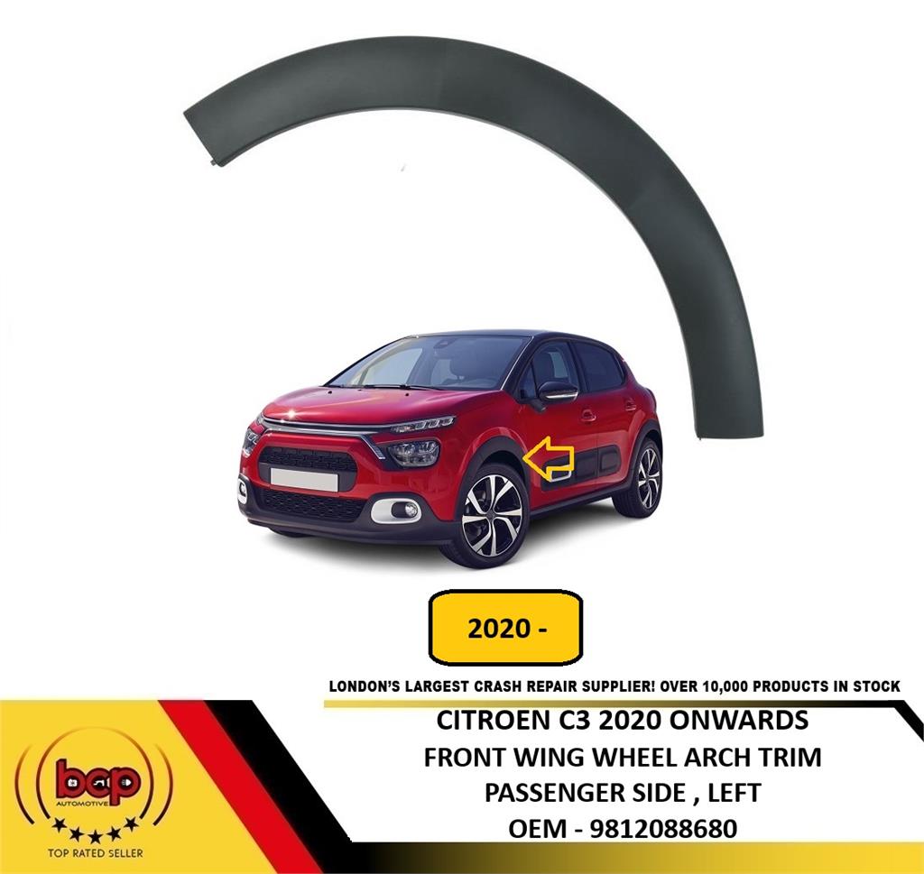 CITROEN C3 2020 ONWARDS FRONT WING WHEEL ARCH TRIM MOUDLING LEFT PASSENGERS SIDE