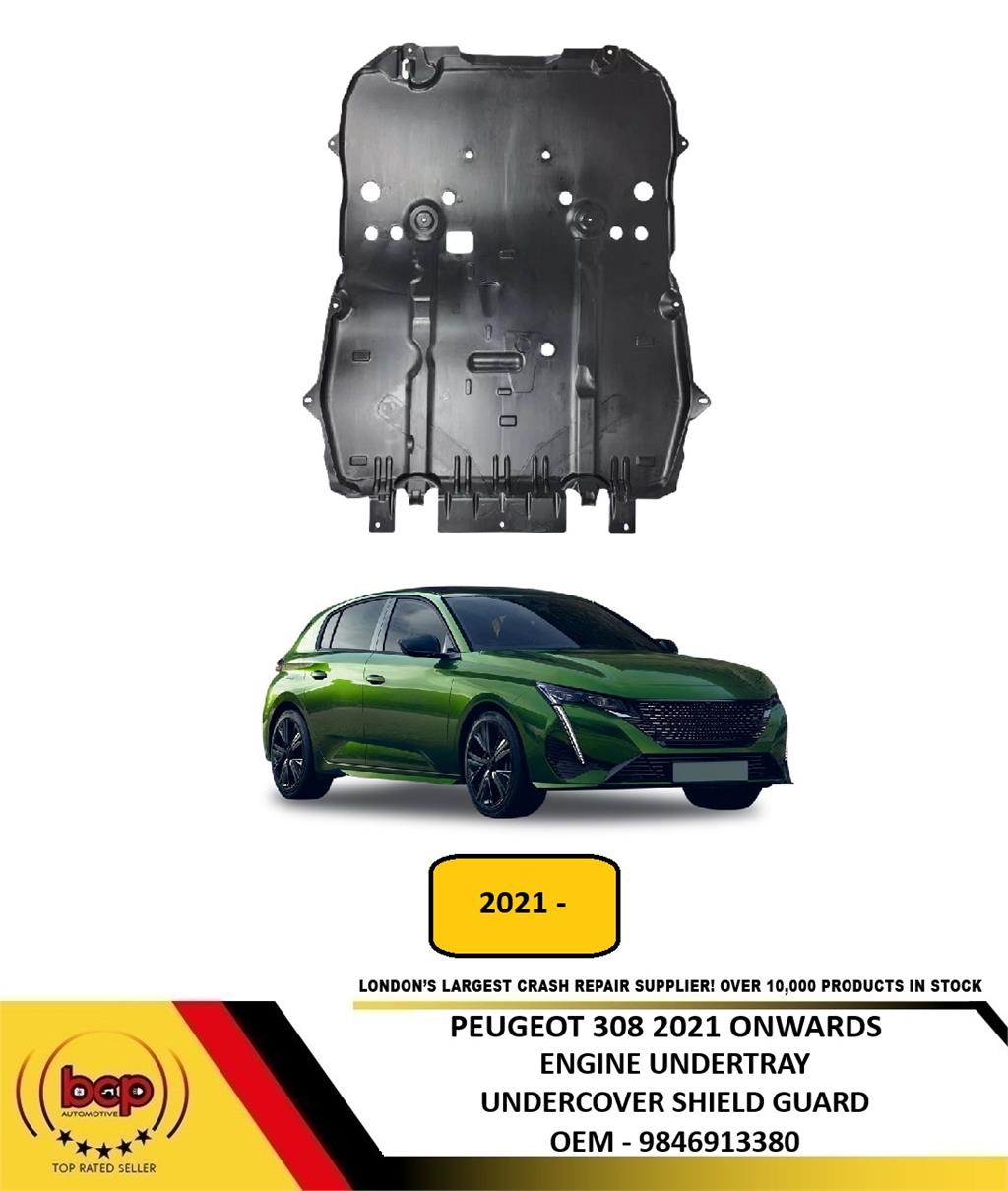 PEUGEOT 308 2021 ONWARDS FRONT ENGINE UNDERTRAY UNDERCOVER SHIELD GUARD NEW