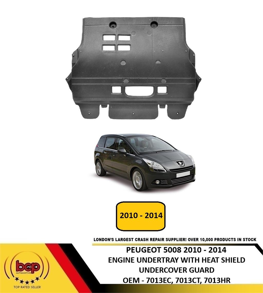 PEUGEOT 5008 2010 - 2014 ENGINE UNDERTRAY UNDERCOVER GUARD 7013EC,7013CT,7013HR