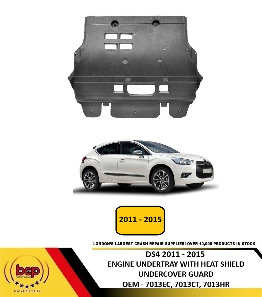 DS4 2011 - 2015 ENGINE UNDERTRAY UNDERCOVER GUARD WITH HEAT SHIELD NEW 7013EC