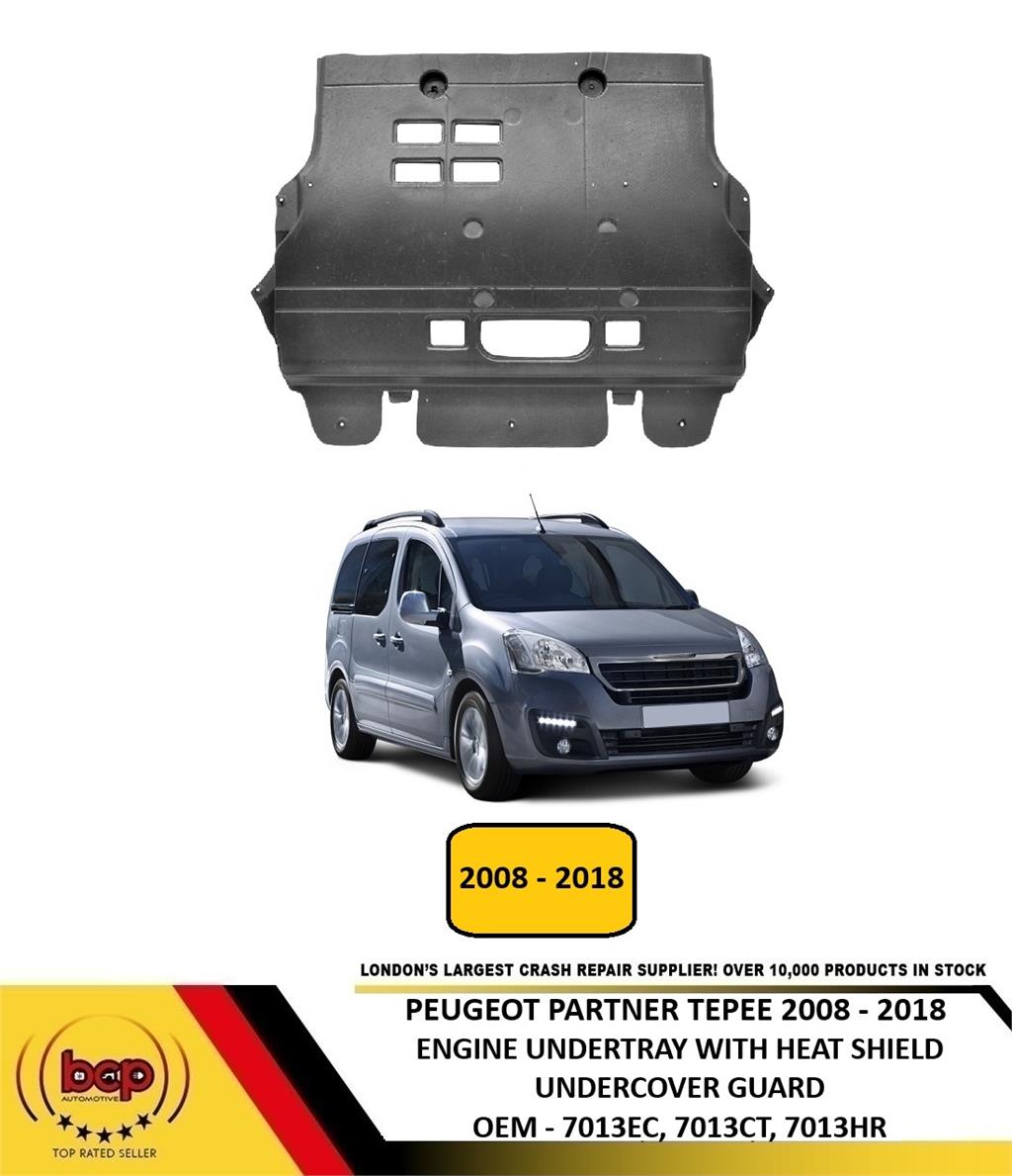 PEUGEOT PARTNER TEPEE 2008 - 2018 ENGINE UNDERTRAY UNDERCOVER WITH HEAT SHIELD