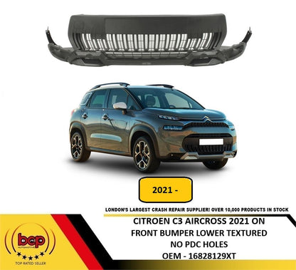 CITROEN C3 AIRCROSS 2021 ON FRONT BUMPER LOWER SECTION NO PARKING SENSOR