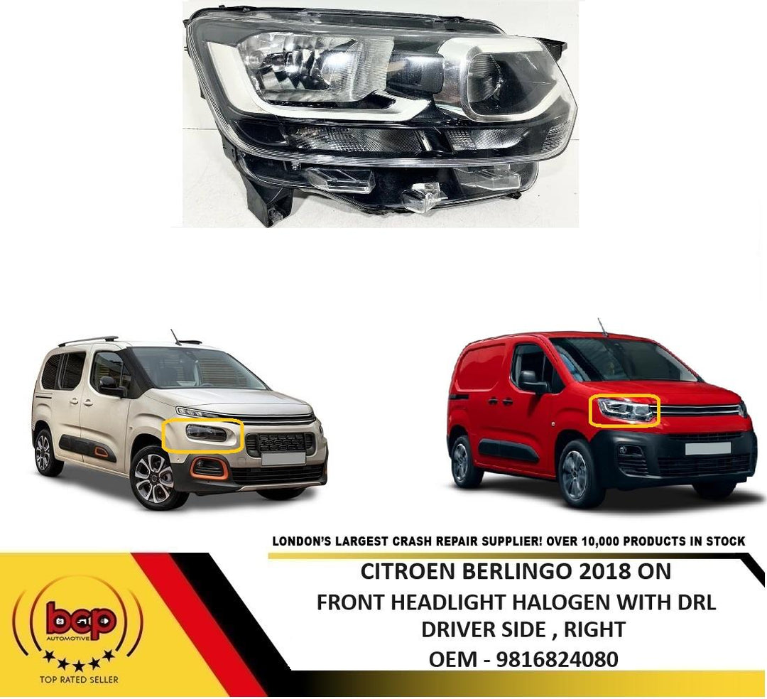 CITROEN BERLINGO 2018 ON FRONT HEADLIGHT HALOGEN WITH DRL DRIVER SIDE RIGHT