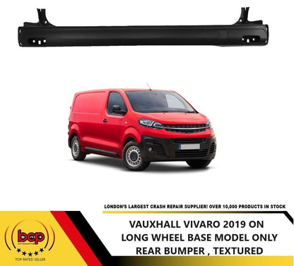 VAUXHALL VIVARO 2019 ON REAR BUMPER NO SENSOR HOLES LONG WHEEL BASE MODELS ONLY
