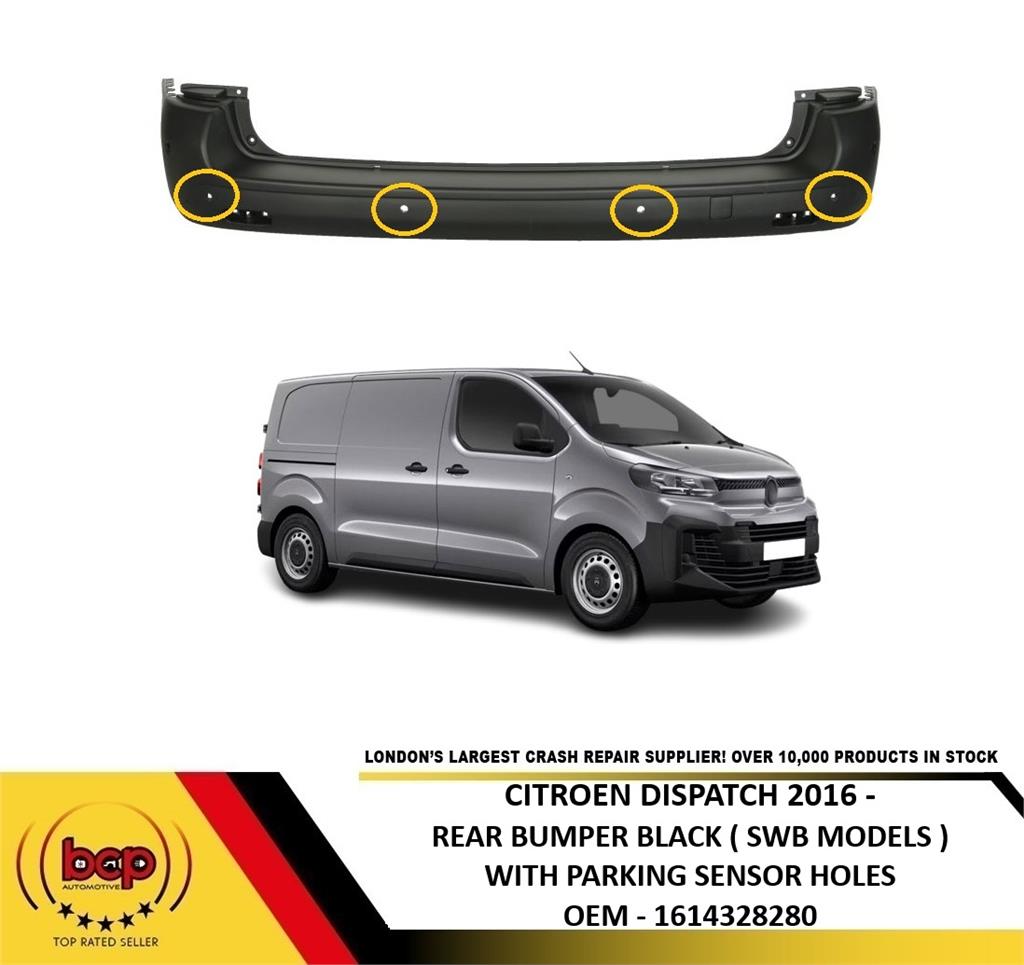 CITROEN DISPATCH 2016 ON REAR BUMPER BLACK WITH PARKING SENSORS 1614328280