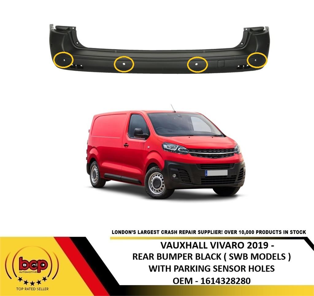 Vauxhall Vivaro 2019 ON REAR BUMPER BLACK WITH PARKING SENSORS 1614328280