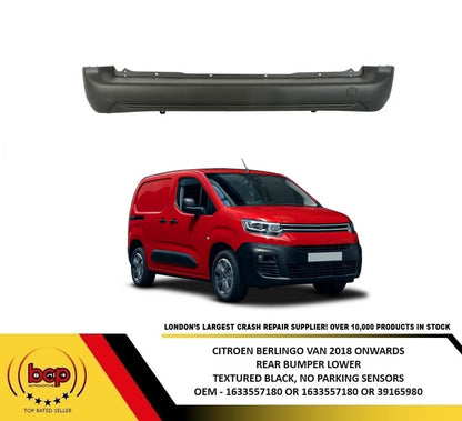 CITROEN BERLINGO VAN 2018 ONWARDS LOWER REAR BUMPER HAS NO PARKING SENSORS BLACK