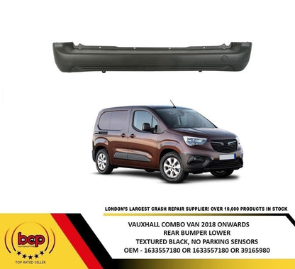 VAUXHALL COMBO VAN 2018 ONWARDS LOWER REAR BUMPER HAS NO PARKING SENSORS BLACK
